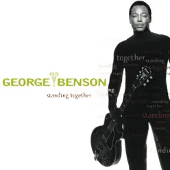 Standing Together - George Benson
