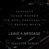 Leave A Message (Rasster Remix) [feat. Breana Marin] - Single