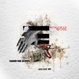 Hand Me Down (FlyFamDroop, Tre Castle) Tre Castle