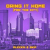 Bring It Home (For the City) - Single