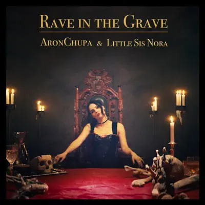 Rave in the Grave - Single - AronChupa