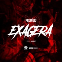 EXAGERA - Single - Prodigio