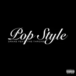 Pop Style (feat. The Throne) - Single - Drake