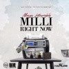 Milli Right Now - Single