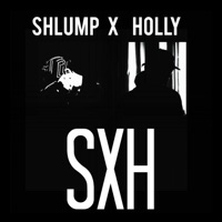Sxh - Single - Shlump & Holly