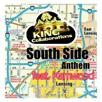 South Side Anthem (feat. Kamwood) - Single - KING Collaborations