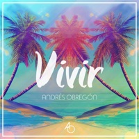 Vivir - Single - Andrés Obregón
