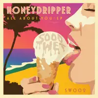 All About You — Honeydripper