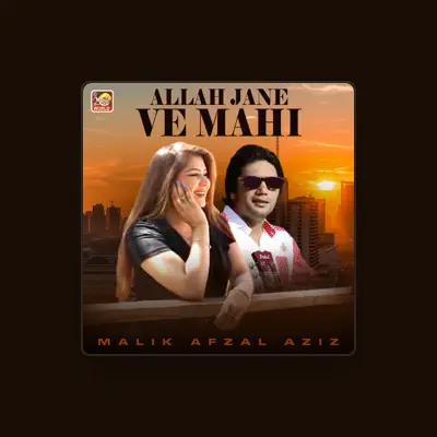 Listen to Malik Afzal Aziz, watch music videos, read bio, see tour dates & more!