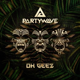 Oh Geez PartyWave
