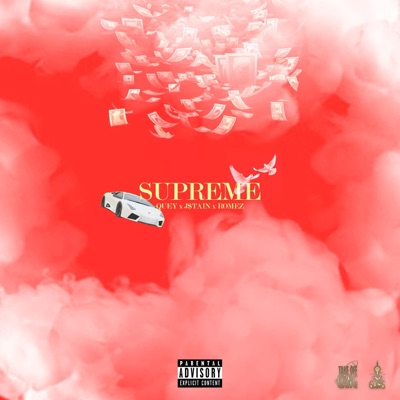 Supreme (feat. J$tain & Romez) - Single
