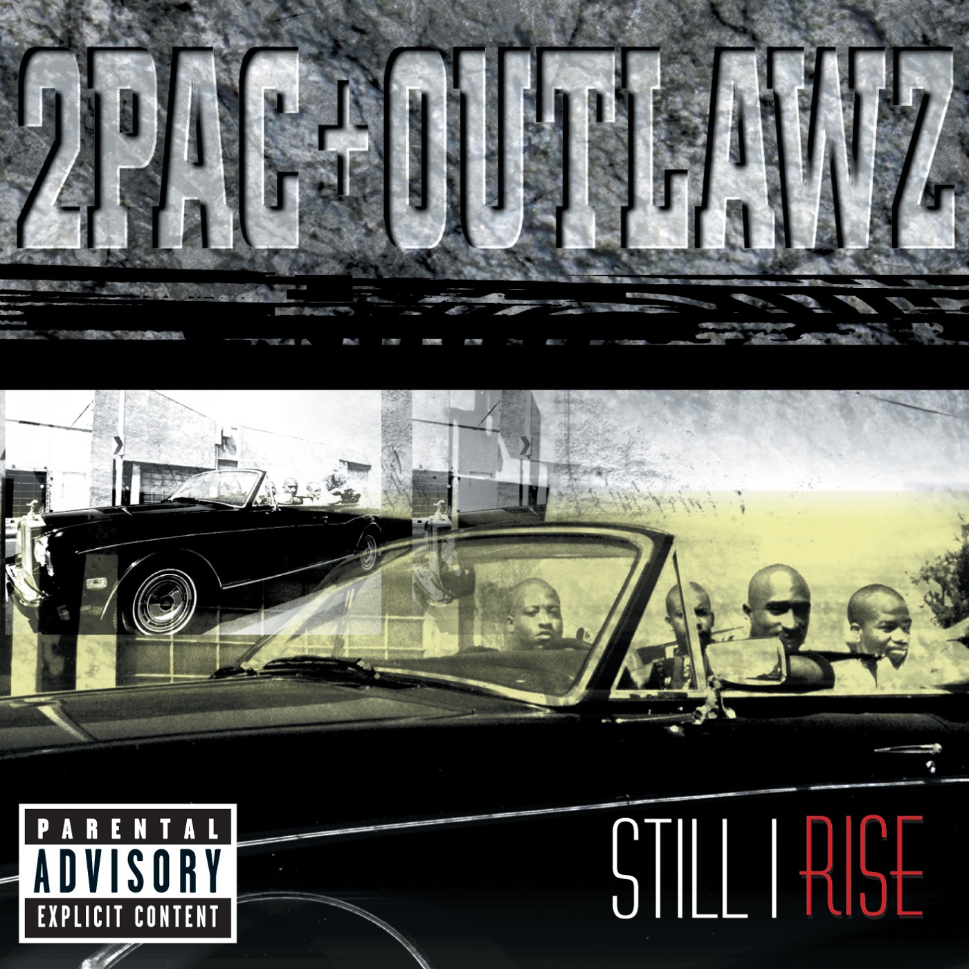 Still I Rise by 2Pac Outlawz