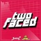 Two Faced (feat. Skenz) - Single