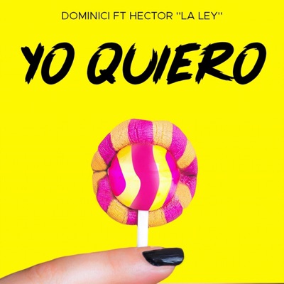 Yo Quiero (feat. Hector ¨La Ley¨) - Single