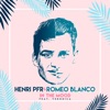 Henri PFR & Romeo Blanco