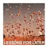 Slow Hollows - Lessons For Later