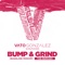 Bump & Grind (Bassline Riddim) [Apexape Remix] artwork
