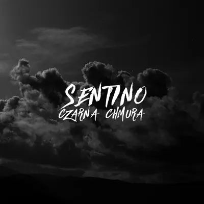 Czarna Chmura - Single - Sentino