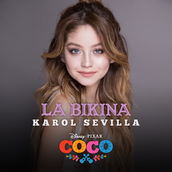 La bikina (Inspirado en "COCO") - Single by Karol Sevilla on Apple Music