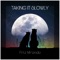 Taking It Slowly - Fritz Miranda lyrics