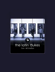 Listen to The Latin Dukes, watch music videos, read bio, see tour dates & more!