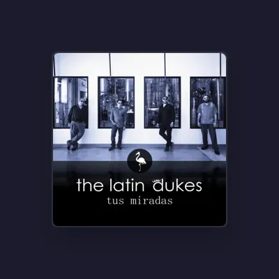 Listen to The Latin Dukes, watch music videos, read bio, see tour dates & more!