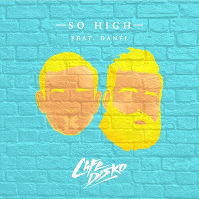 So High (feat. Danél) - Single