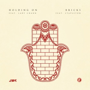 Holding On / Bricks - Single