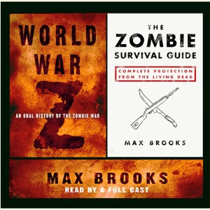 World War Z and The Zombie Survival Guide (Abridged)