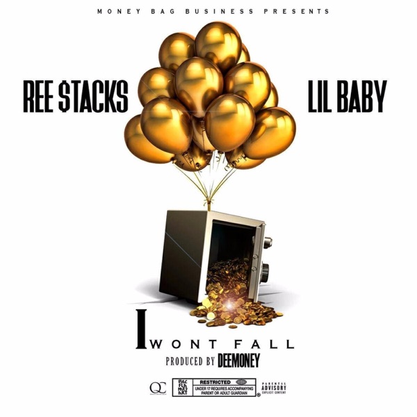 I Wont Fall (feat. Lil Baby) - Single - Ree Stack$