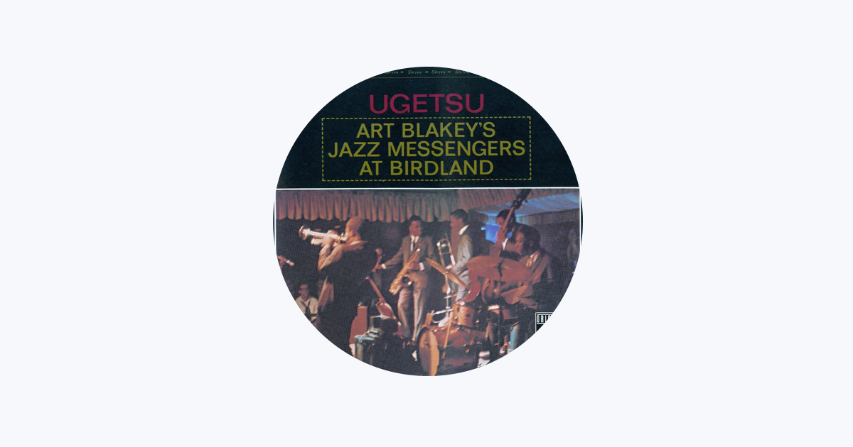 Art Blakey & The Jazz Messengers - Apple Music