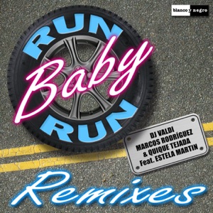 Run Baby Run (feat. Estela Martin) [Nadi & J Holland Remix]