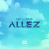 Allez (feat. Naza) - Single