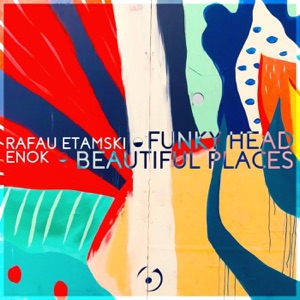 Funky Head / Beautiful Places - Single