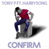 Confirm (feat. Harrysong) - Single