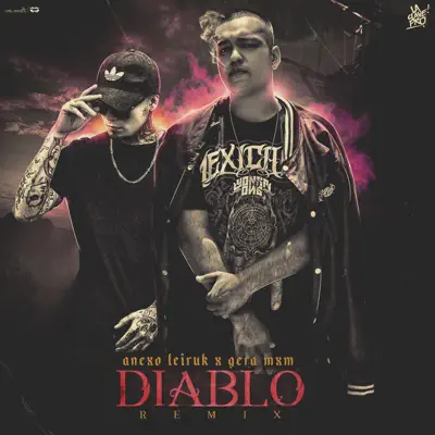 Diablo (Remix) [feat. Gera MXM] - Single - Anexo Leiruk