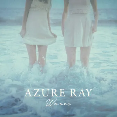 Waves - EP - Azure Ray