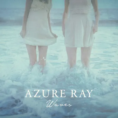 Waves - EP - Azure Ray