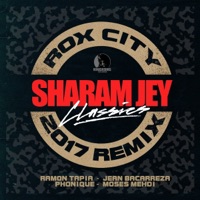 Sharam Jey - Roxcity (Ramon Tapia Remix)