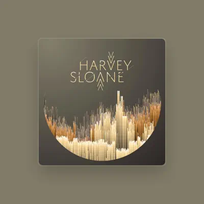 Listen to Harvey Sloane, watch music videos, read bio, see tour dates & more!