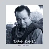 SIELUNLAULU — TAPANI KANSA