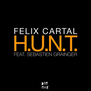 H.U.N.T (feat. Sebastien Grainger) [Jfk Remix]