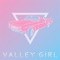 Sukai - Valley Girl lyrics