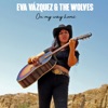 Eva Vázquez & The Wolves