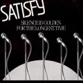  - Satisfy