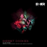 Sherbert Cookies - EP - Alan Hash