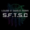 S.F.T.S.C (feat. Gwala Mann) - Single