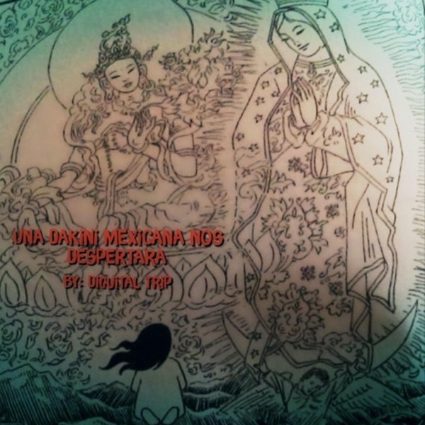 Una Dakini Mexicana Nos Despertara