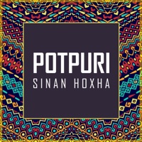 Sinan Hoxha - Potpuri