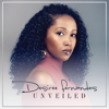 Unveiled - EP - Desiree Fernandes